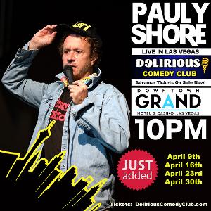 Pauly Shore Returns To Delirious Comedy Club Las Vegas All Month Long  Image