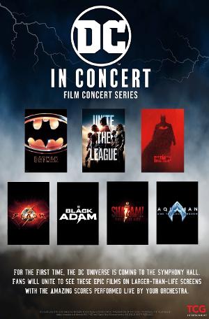 Experience Iconic Films From The DC Universe With DC IN CONCERT 