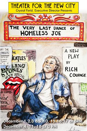 Theater for the New City to Present THE VERY LAST DANCE OF HOMELESS JOE in December 