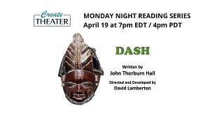 CreateTheater To Premiere DASH Online April 19th Image