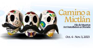 Hostos Center For The Arts And Culture Presents CAMINO A MICTLÁN (THE ROAD TO MICTLÁN)  Image