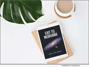 New Sci-Fi Book EXIT TO MORVANA By Marilynn Wood Out Now  Image