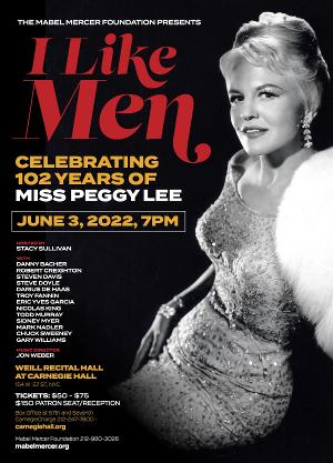 The Mabel Mercer Foundation Presents A Centennial (Plus Two Years) Celebration Of Miss Peggy Lee 
