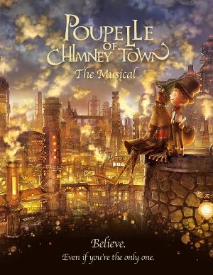 Showcase Of Musical POUPELLE OF CHIMNEY TOWN To Be Streamed Online Ahead Of Theatrical Opening Image