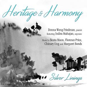 Pianist Donna Weng Friedman Releases New EP 'Heritage And Harmony: Silver Linings' Featuring AAPI/BIPOC Artists  Image