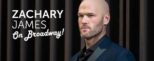 ZACHARY JAMES ON BROADWAY Comes To Des Moines Metro Opera Image