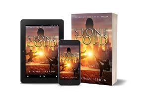 Author Thomas LeBrun Releases New Action Thriller, Stone Cold Image