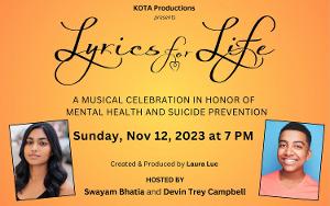 KOTA Productions' LYRICS FOR LIFE Returns To Symphony Space, November 12 Image