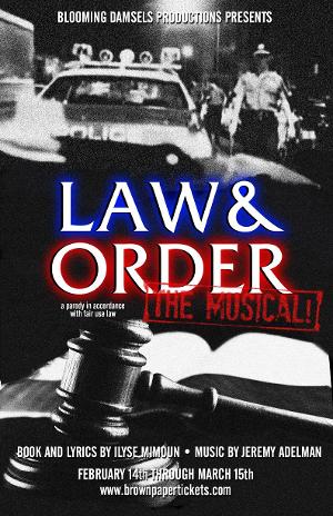 LAW AND ORDER: THE MUSICAL Comes to Broadwater Second Stage 
