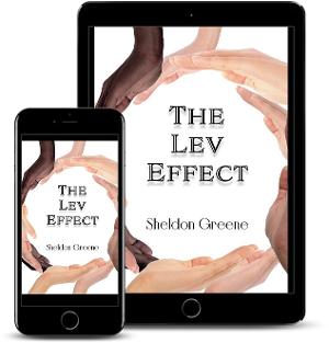 Sheldon Greene Releases New Literary Novel THE LEV EFFECT Image