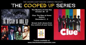 The Chicken Coop Theatre Company Presents THE COOPED-UP SERIES 