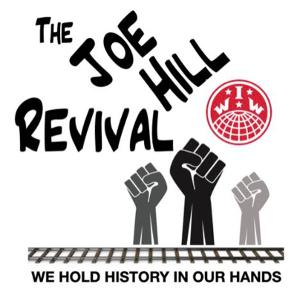 THE JOE HILL REVIVAL in Concert to be Presented at the Triad Theatre 