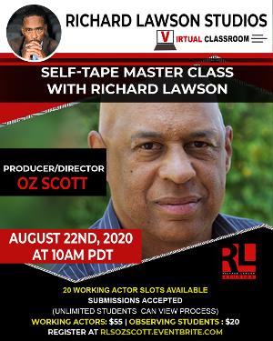 Richard Lawson Studios Master Class Series Welcomes Producer/Director Oz Scott  Image