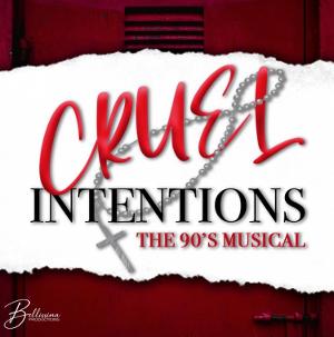 Bellissima Productions to Open CRUEL INTENTIONS Tonight, First Live Production Back on Stage 