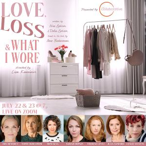 The Collaborative to Present Two Free Virtual Performances of LOVE, LOSS AND WHAT I WORE Image