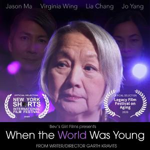 WHEN THE WORLD WAS YOUNG Set For Virtual World Premiere At The New York Shorts International Film Festival  Image