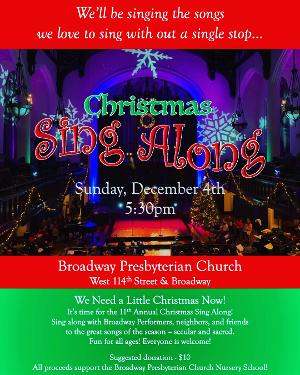 Broadway Presbyterian Church to Host 11TH ANNUAL CHRISTMAS SING ALONG, Sunday December 4th Image
