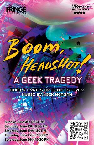 New Nerdy Musical BOOM, HEADSHOT! A GREEK TRAGEDY is Coming to Hollywood Fringe in June 