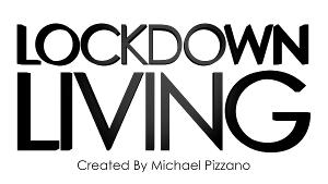 VIDEO: Check Out the Trailer for LOCKDOWN LIVING, A New Web Series About Quarantine Life In NYC 