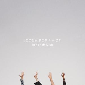 Icona Pop Joins Vize on New Song 'Off of My Mind' Image