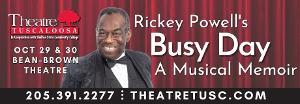 Theatre Tuscaloosa To Present Rickey Powell In BUSY DAYS 
