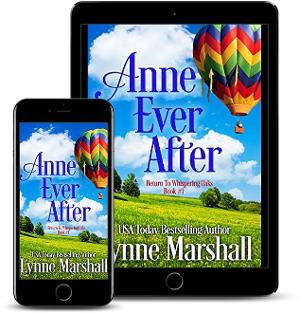 Lynne Marshall Releases New Sweet Contemporary Romance - ANNE EVER AFTER 