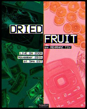 Permafrost Theatre Collective's Icebreaker Series Presents Reading of DRIED FRUIT 