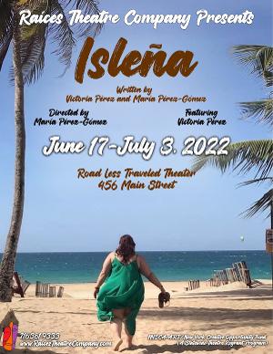 Raíces Theatre Company Will Present ISLEÑA Image