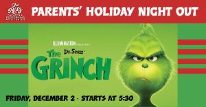 Ritz Theater & Performing Arts Center Parent's Holiday Night Out: Dr. Seuss' THE GRINCH Image