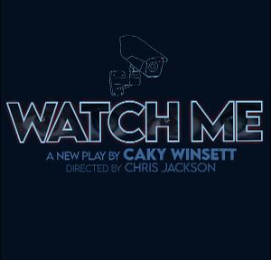 Kervigo Ensemble Theater Presents New York Premiere Reading Of WATCH ME Image