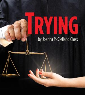 North Coast Rep Announces Filmed Production of TRYING Image