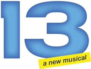 13 THE MUSICAL is Coming to The Play Group Theatre 