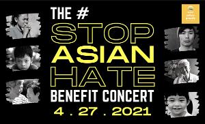 #StopAsianHate Benefit Concert Will Be Presented by Wear Yellow Proudly Image