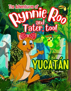 Jean Johnson Releases New Children's Book THE ADVENTURES OF RYNNIE ROO AND TATER, TOO! 