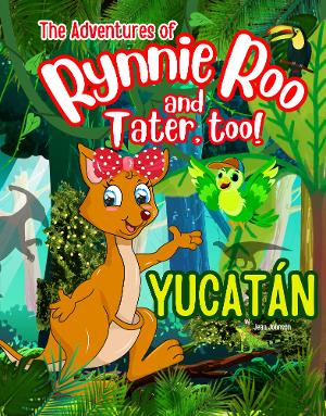 Jean Johnson Releases New Children's Book THE ADVENTURES OF RYNNIE ROO AND TATER, TOO!  Image