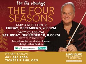 The Rhode Island Philharmonic Orchestra to Present THE FOUR SEASONS in December 
