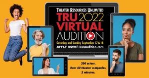 Theater Resources Unlimited and Write Act Repertory VIRTUAL TRU Audition Weekend 2022  Image