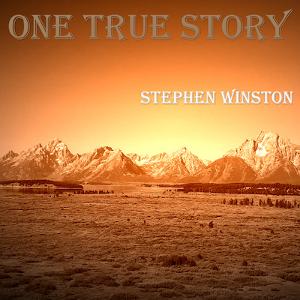 Singer-Songwriter Stephen Winston Releases Long Awaited New Album Retrospective 'One True Story'  Image