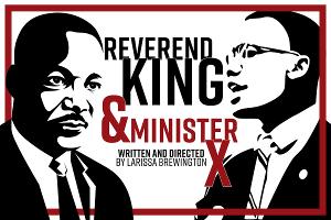 Reverend King & Minister X to Appear On Stage At The Herberger Theater Center  Image