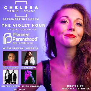 Chelsea Table and Stage Present THE VIOLET HOUR: A Planned Parenthood Benefit Concert, September 28 