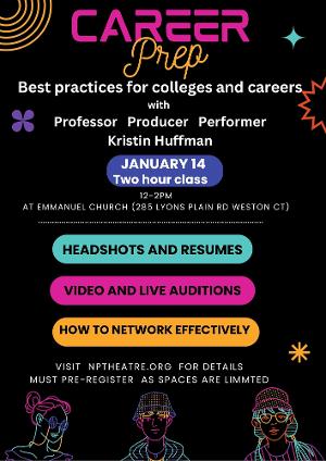 New Paradigm Theatre's Artistic Director Kristin Huffman to Host 'Career Prep' Class Image