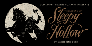 Old Town Theatre Company Presents THE LEGEND OF SLEEPY HOLLOW Image
