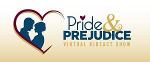 The Naples Players KidzAct Debuts Virtual Production Of PRIDE & PREJUDICE 
