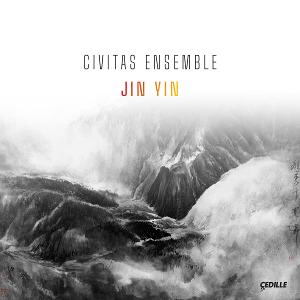 Civitas Ensemble Showcases Works By Contemporary Chinese Composers On 'Jin Yin' From Cedille Records 