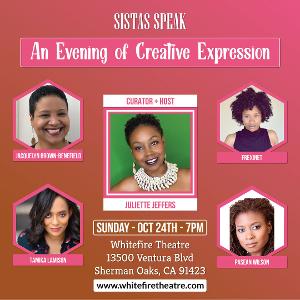 SISTAS SPEAK: AN EVENING OF CREATIVE EXPRESSION to be Presented as Part of Whitefire Theater's Black Voices Solo Theatre Festival 