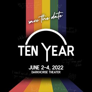 Queer Musical TEN YEAR Comes to the Darkhorse Theatre  Image