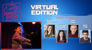 VIDEO: THE EARLY NIGHT SHOW – Virtual Edition Out Now Image