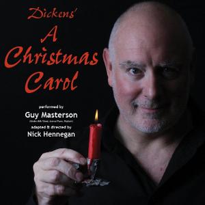 A CHRISTMAS CAROL With Guy Masterson Opens Tonight at SoHo Playhouse 