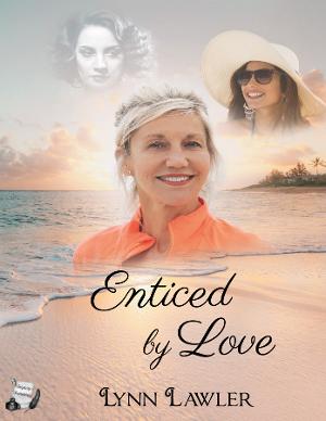 Lynn Lawler Releases LGBTQ Novel ENTICED BY LOVE 