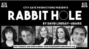 City Gate Revives Pulitzer Prize- Winning Play RABBIT HOLE 